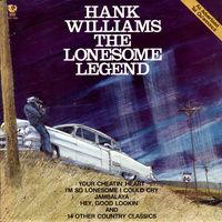 Hank Williams - The Lonesome Legend